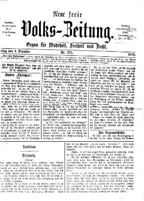 Neue freie Volks-Zeitung Freitag 4. Dezember 1874