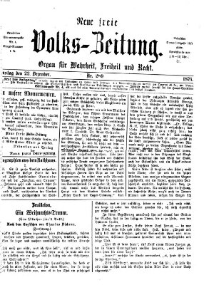 Neue freie Volks-Zeitung Dienstag 22. Dezember 1874