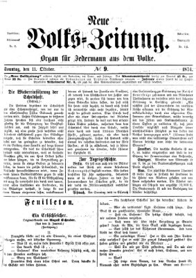 Neue Volks-Zeitung Sonntag 11. Oktober 1874