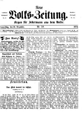 Neue Volks-Zeitung Donnerstag 10. Dezember 1874