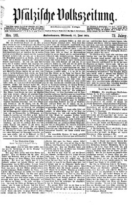 Pfälzische Volkszeitung Mittwoch 17. Juni 1874