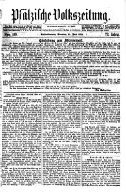 Pfälzische Volkszeitung Sonntag 21. Juni 1874