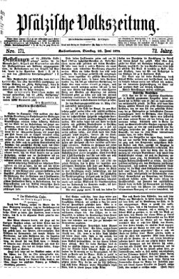 Pfälzische Volkszeitung Dienstag 23. Juni 1874