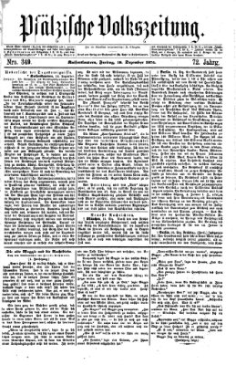 Pfälzische Volkszeitung Freitag 18. Dezember 1874