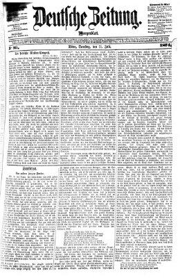 Deutsche Zeitung Samstag 11. Juli 1874