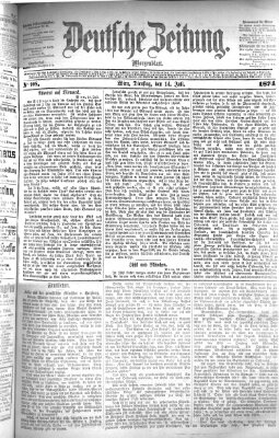 Deutsche Zeitung Dienstag 14. Juli 1874