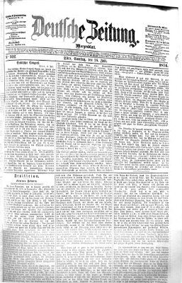 Deutsche Zeitung Samstag 18. Juli 1874