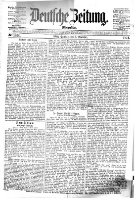 Deutsche Zeitung Samstag 7. November 1874