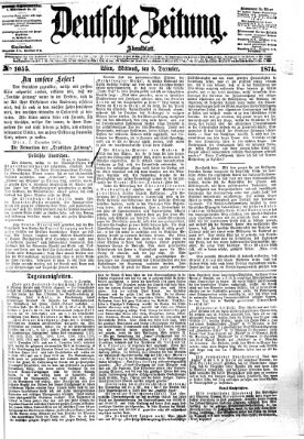 Deutsche Zeitung Mittwoch 9. Dezember 1874