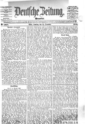 Deutsche Zeitung Samstag 12. Dezember 1874