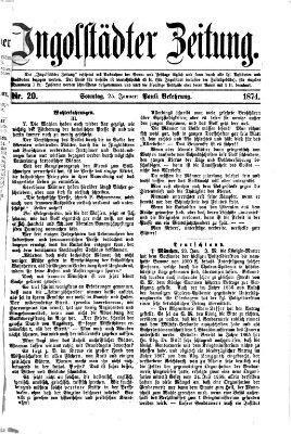 Ingolstädter Zeitung (Neue Ingolstädter Zeitung) Sonntag 25. Januar 1874