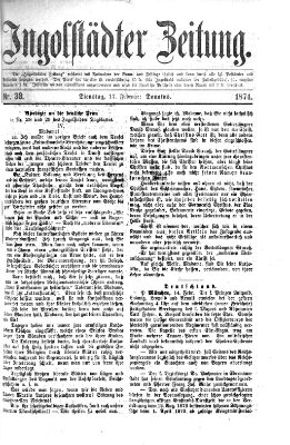 Ingolstädter Zeitung (Neue Ingolstädter Zeitung) Dienstag 17. Februar 1874