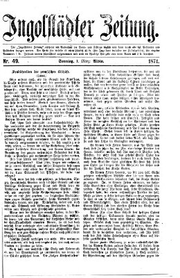Ingolstädter Zeitung (Neue Ingolstädter Zeitung) Sonntag 1. März 1874
