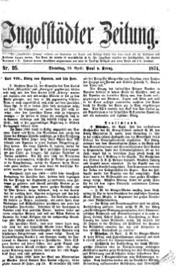 Ingolstädter Zeitung (Neue Ingolstädter Zeitung) Dienstag 28. April 1874