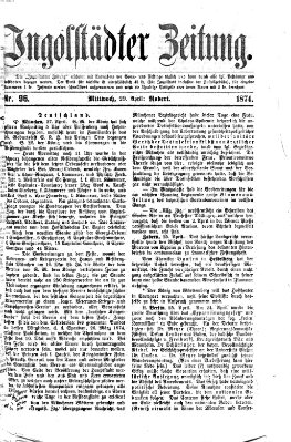 Ingolstädter Zeitung (Neue Ingolstädter Zeitung) Mittwoch 29. April 1874