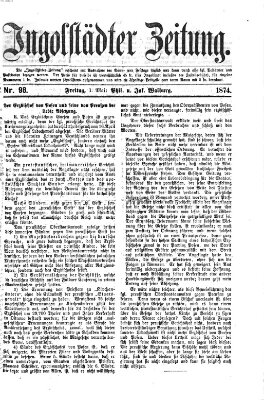 Ingolstädter Zeitung (Neue Ingolstädter Zeitung) Freitag 1. Mai 1874