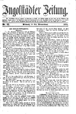 Ingolstädter Zeitung (Neue Ingolstädter Zeitung) Mittwoch 20. Mai 1874