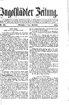 Ingolstädter Zeitung (Neue Ingolstädter Zeitung) Mittwoch 3. Juni 1874