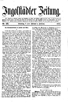 Ingolstädter Zeitung (Neue Ingolstädter Zeitung) Dienstag 9. Juni 1874