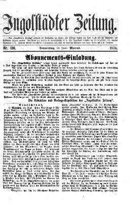 Ingolstädter Zeitung (Neue Ingolstädter Zeitung) Donnerstag 18. Juni 1874