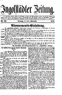 Ingolstädter Zeitung (Neue Ingolstädter Zeitung) Dienstag 23. Juni 1874