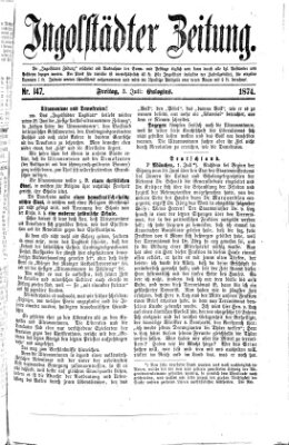 Ingolstädter Zeitung (Neue Ingolstädter Zeitung) Freitag 3. Juli 1874