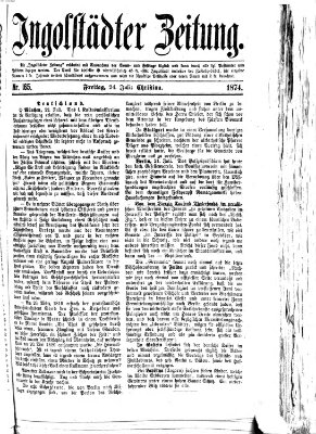 Ingolstädter Zeitung (Neue Ingolstädter Zeitung) Freitag 24. Juli 1874