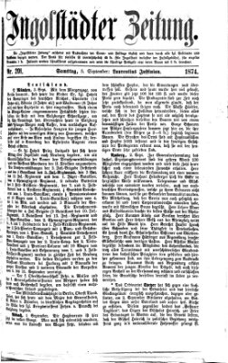 Ingolstädter Zeitung (Neue Ingolstädter Zeitung) Samstag 5. September 1874