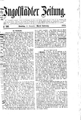 Ingolstädter Zeitung (Neue Ingolstädter Zeitung) Samstag 21. November 1874