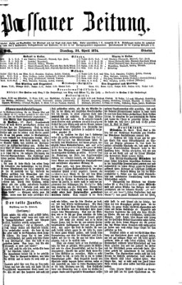 Passauer Zeitung Dienstag 28. April 1874