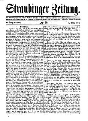 Straubinger Zeitung Sonntag 1. März 1874