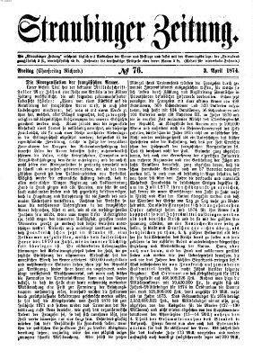 Straubinger Zeitung Freitag 3. April 1874