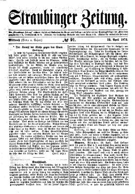 Straubinger Zeitung Mittwoch 22. April 1874