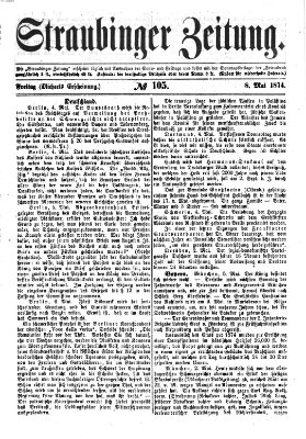 Straubinger Zeitung Freitag 8. Mai 1874