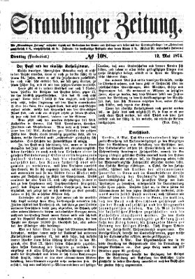 Straubinger Zeitung Dienstag 12. Mai 1874