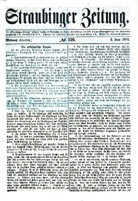 Straubinger Zeitung Mittwoch 3. Juni 1874