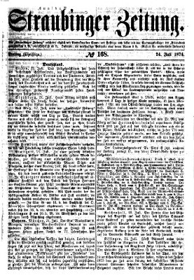 Straubinger Zeitung Freitag 24. Juli 1874