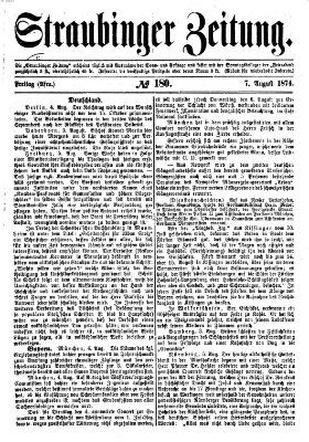 Straubinger Zeitung Freitag 7. August 1874