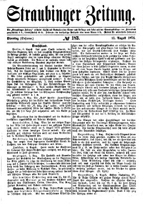 Straubinger Zeitung Dienstag 11. August 1874