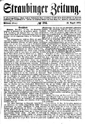 Straubinger Zeitung Mittwoch 12. August 1874