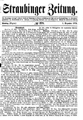 Straubinger Zeitung Dienstag 1. Dezember 1874