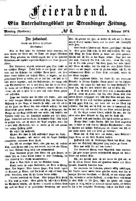 Feierabend (Straubinger Zeitung) Montag 9. Februar 1874