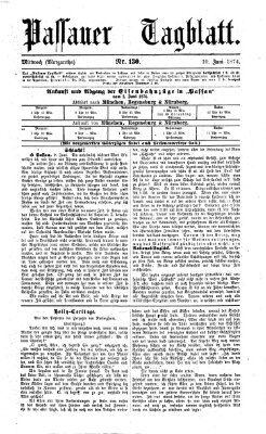 Passauer Tagblatt Mittwoch 10. Juni 1874