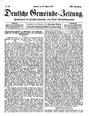 Deutsche Gemeinde-Zeitung Samstag 18. April 1874