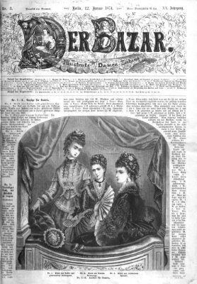 Der Bazar Montag 12. Januar 1874