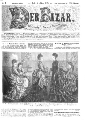 Der Bazar Montag 9. Februar 1874