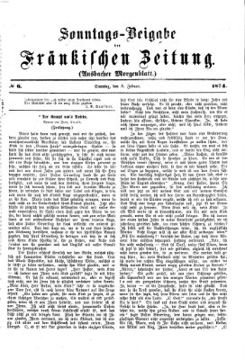 Fränkische Zeitung. Sonntags-Beigabe der Fränkischen Zeitung (Ansbacher Morgenblatt) (Ansbacher Morgenblatt) Sonntag 8. Februar 1874
