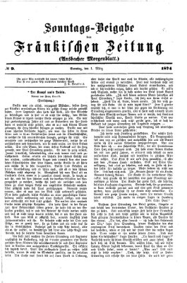 Fränkische Zeitung. Sonntags-Beigabe der Fränkischen Zeitung (Ansbacher Morgenblatt) (Ansbacher Morgenblatt) Sonntag 1. März 1874