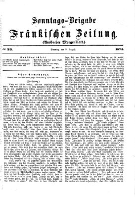 Fränkische Zeitung. Sonntags-Beigabe der Fränkischen Zeitung (Ansbacher Morgenblatt) (Ansbacher Morgenblatt) Sonntag 9. August 1874