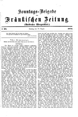 Fränkische Zeitung. Sonntags-Beigabe der Fränkischen Zeitung (Ansbacher Morgenblatt) (Ansbacher Morgenblatt) Sonntag 30. August 1874